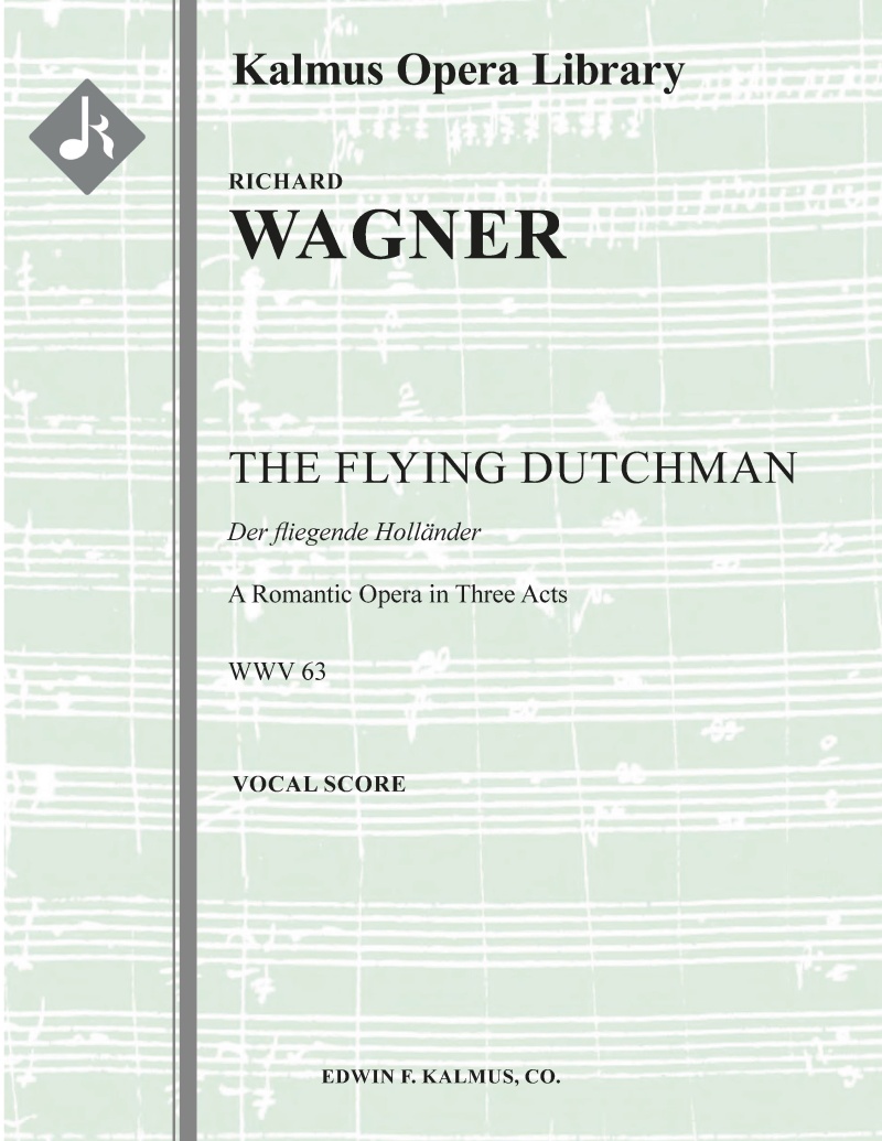 Der Fliegende Hollaender (The Flying Dutchman) Vocal Score