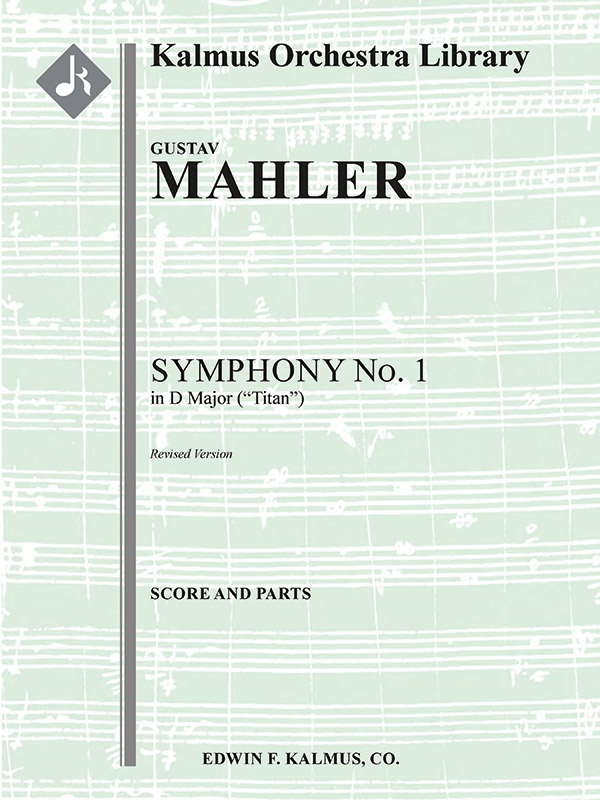 Symphony No. 1 In D "Titan" (Revised Version) Score And Parts