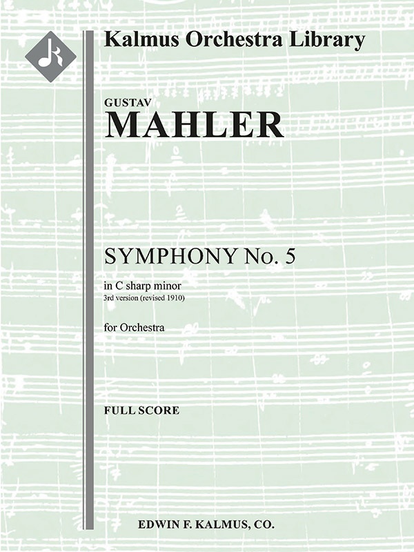 Symphony No. 5 In C-Sharp Minor (3Rd Version) Full Score