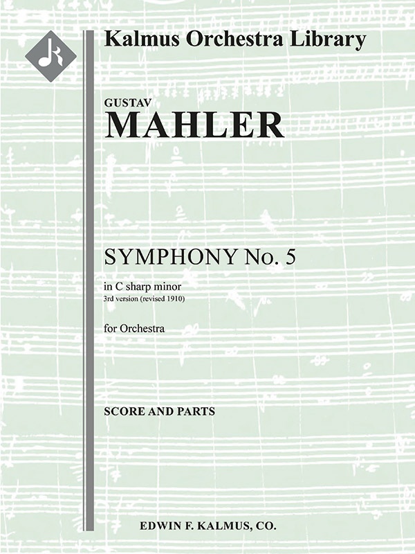 Symphony No. 5 In C-Sharp Minor (3Rd Version) Score And Parts