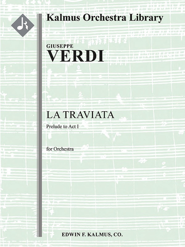 La Traviata: Act I, Preludio Conductor Score