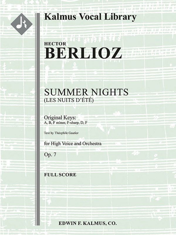 Summer Nights, Op. 7 (Les Nuits D'ete), (Original Keys: A, B, F Minor, F-Sharp, D, F) Full Score
