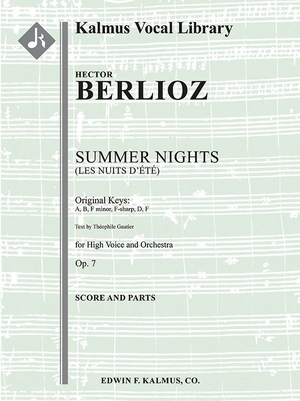 Summer Nights, Op. 7 (Les Nuits D'ete), (Original Keys: A, B, F Minor, F-Sharp, D, F) Score And Parts