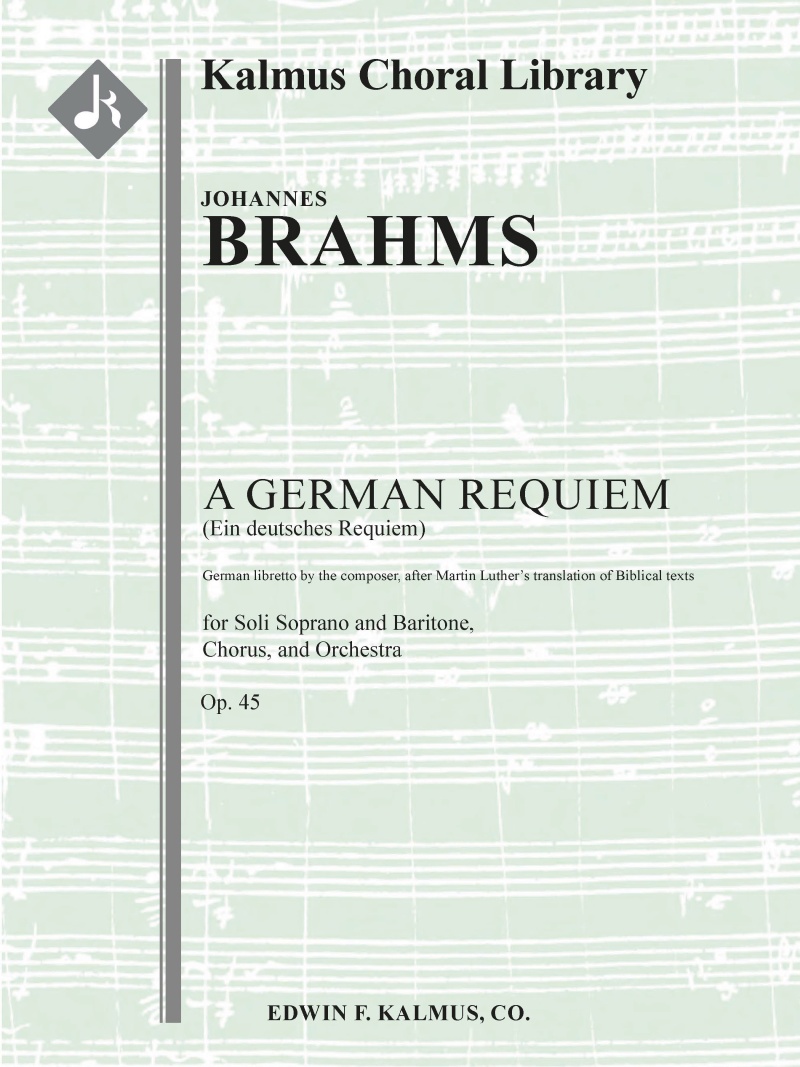 A German Requiem, Op. 45 (Ein Deutsches Requiem) Conductor Score