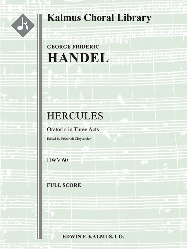 Hercules, Hwv 60 (Score: Chrysander; Parts: Peters - Abridged) Full Score