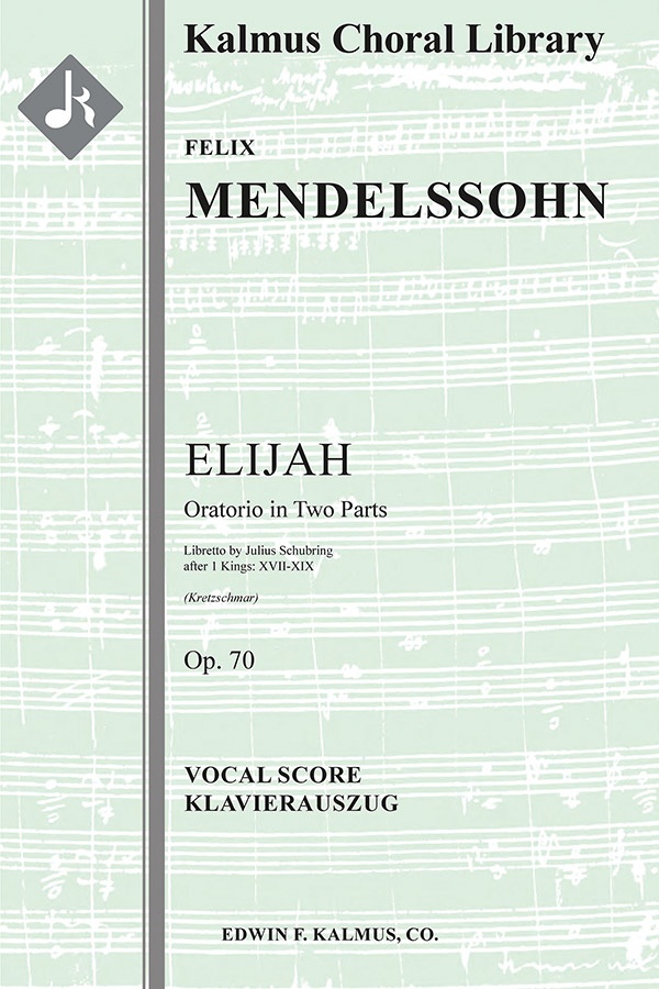 Elijah (Elias), Op. 70 Conductor Score & Parts