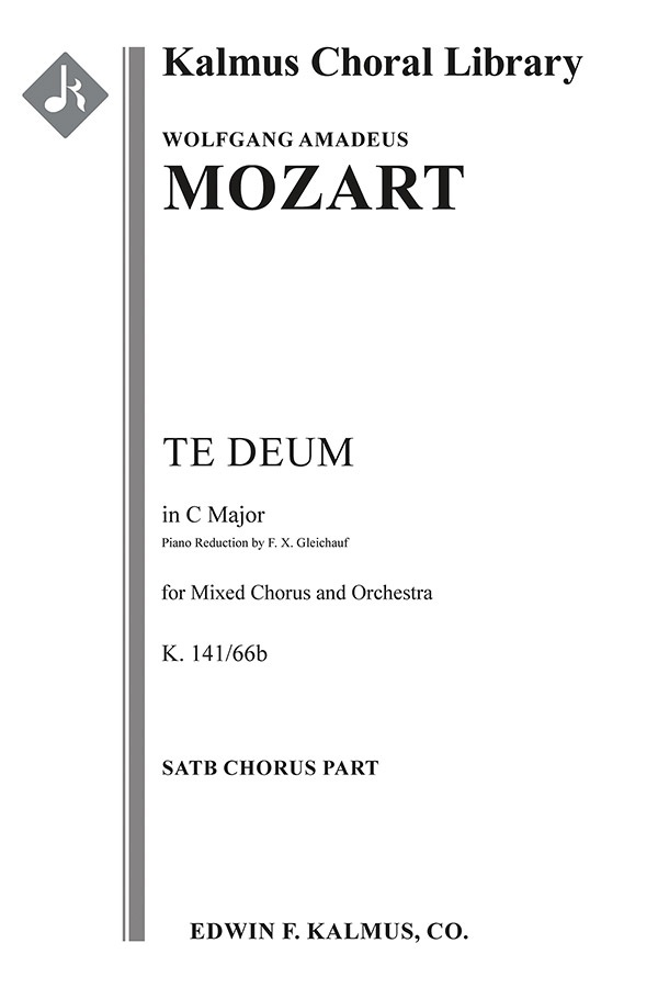 Te Deum In C, K. 141/66B Choral Octavo