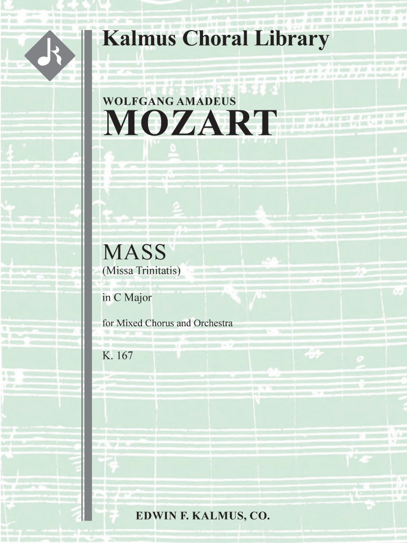 Mass In C, K. 167 (Missa Trinitatis) (All New Materials) Conductor Score
