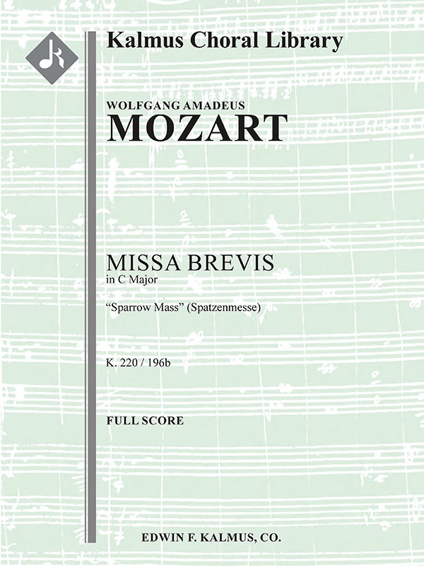 Missa Brevis In C, K. 220/196B "Sparrow Mass" (Spatzenmesse) Conductor Score