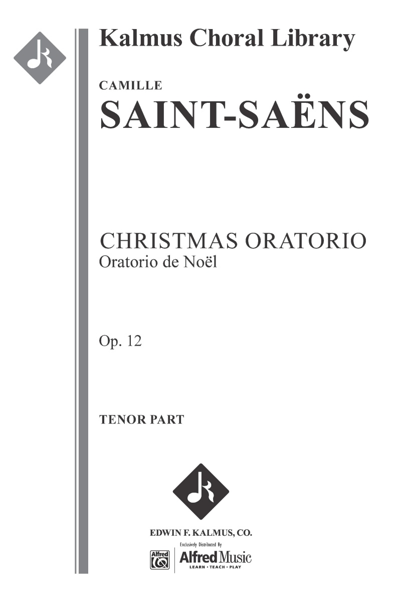 Christmas Oratorio, Op. 12 (Oratorio De Noel) Part