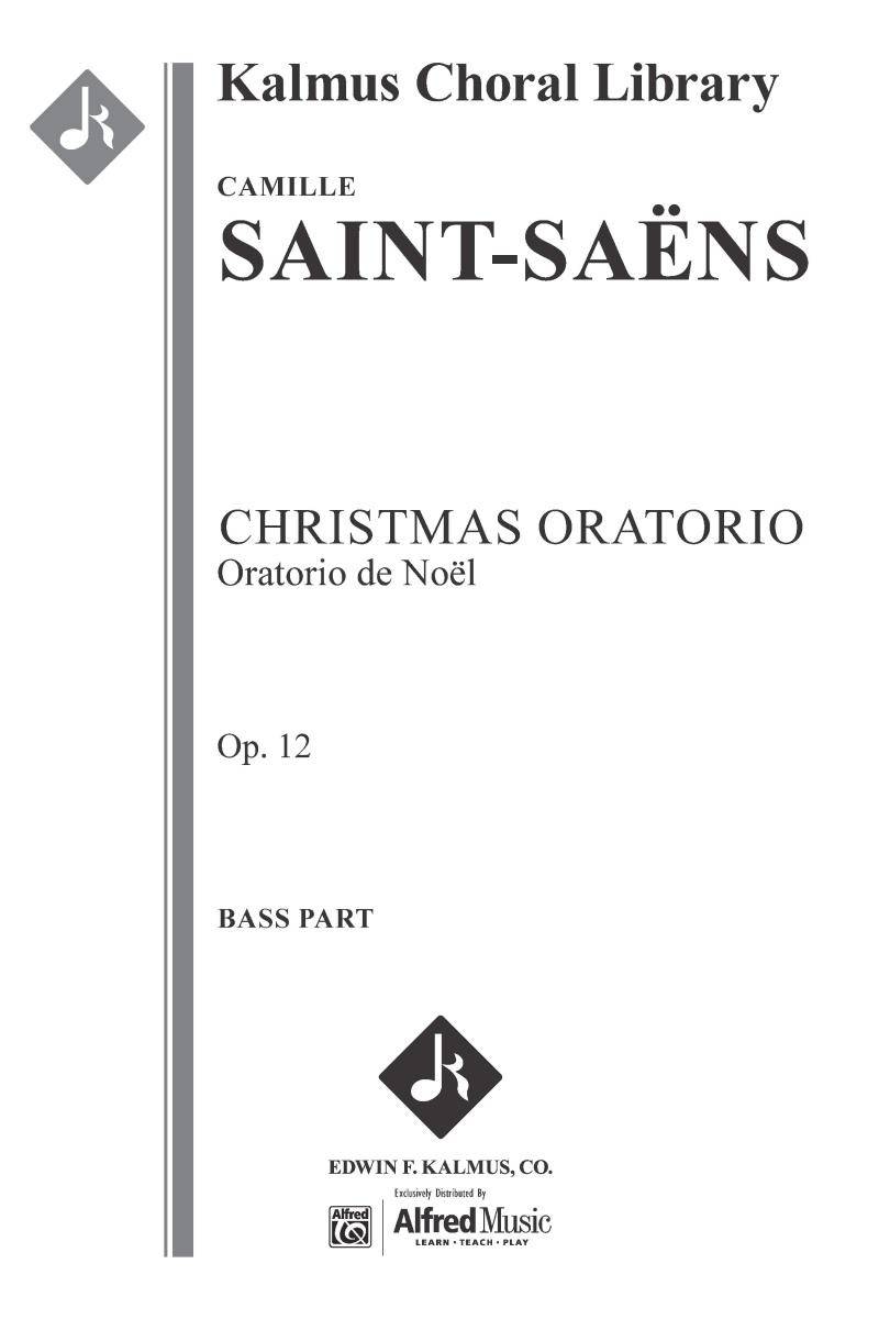 Christmas Oratorio, Op. 12 (Oratorio De Noel) Part