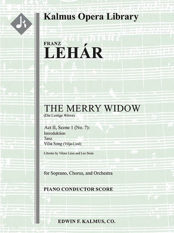Die Lustige Witwe (The Merry Widow): Vilia Song (Vilja-Lied) Piano Conductor Score