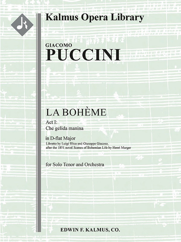 La Boheme: Act I, Aria: Che Gelida Manina (Tenor, Db) Conductor Score & Parts
