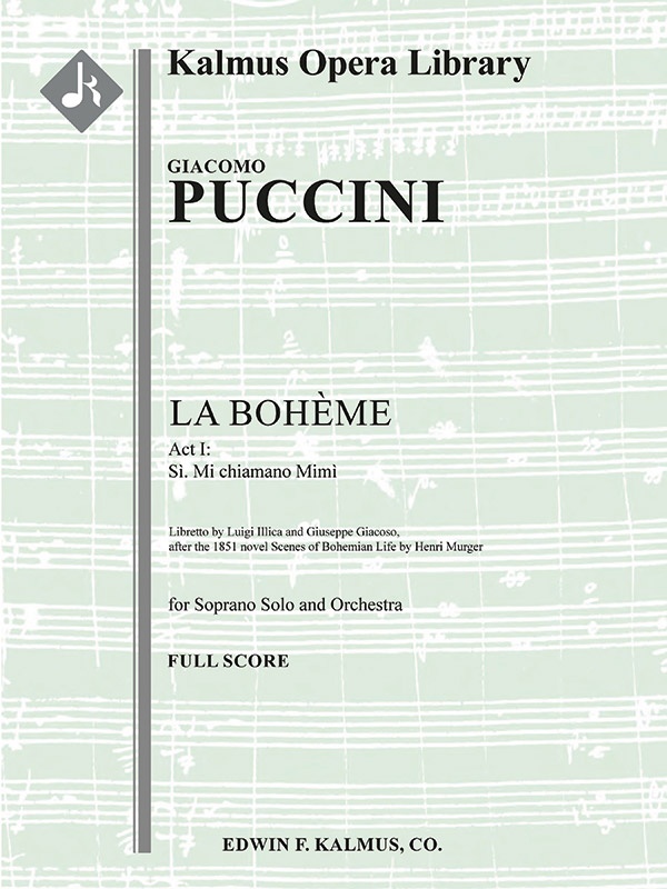 La Boheme: Act I, Aria: Si. Mi Chiamano Mimi (Soprano) Conductor Score