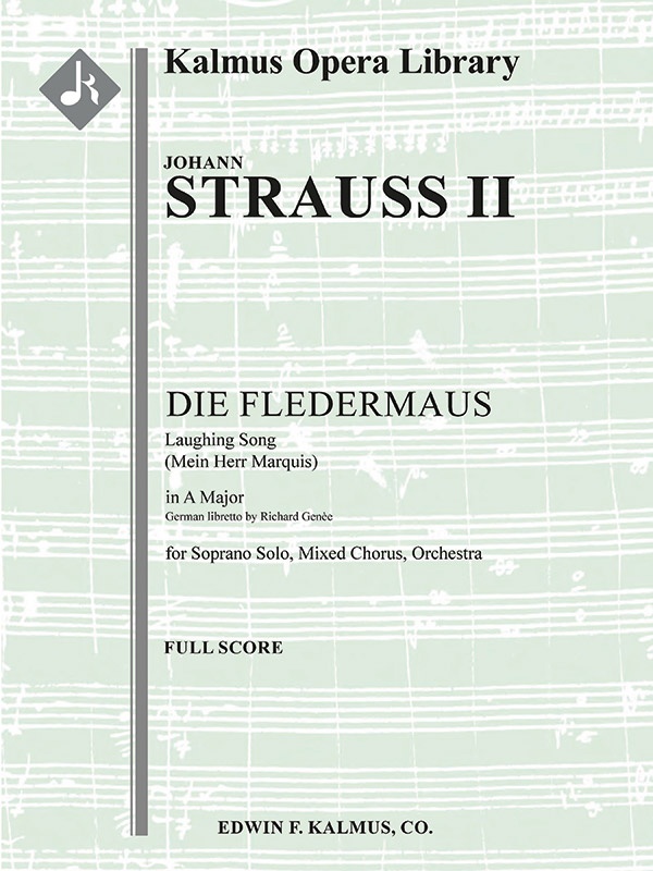 Die Fledermaus: No. 8 (Act Ii), Laughing Song: Mein Herr Marquis (Soprano) Conductor Score