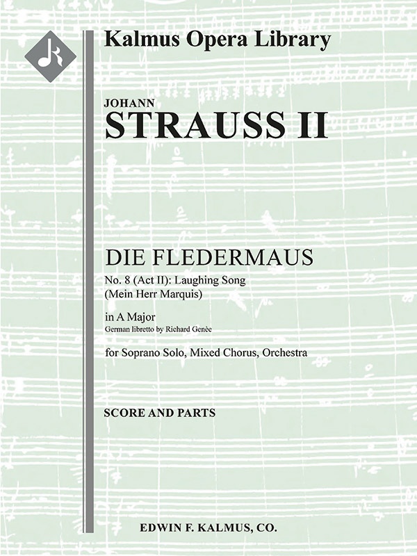 Die Fledermaus: No. 8 (Act Ii), Laughing Song: Mein Herr Marquis (Soprano) Conductor Score & Parts