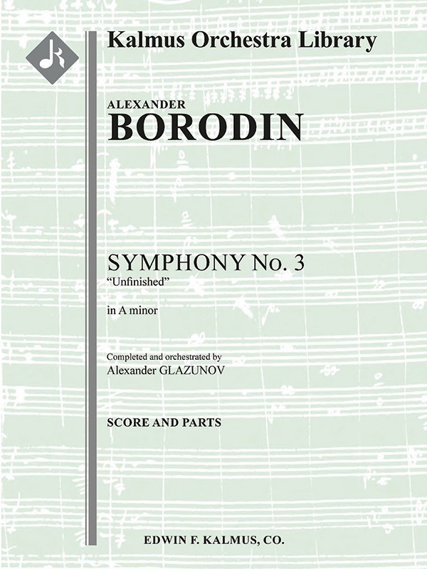 Symphony No. 3 In A Minor, 'Unfinished' (Completed And Orchestrated By Glazunov) Score And Parts