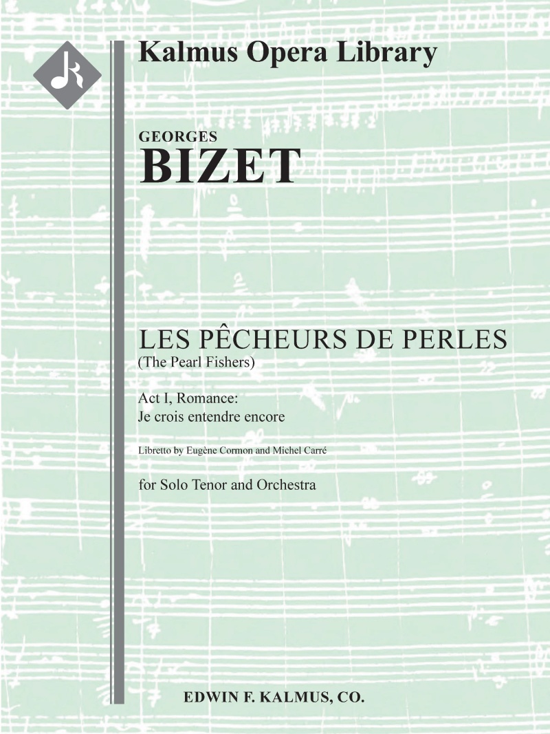 Pecheurs De Perles, Les (The Pearl Fishers): Act I, Romance: Je Crois Entendre Encore Conductor Score