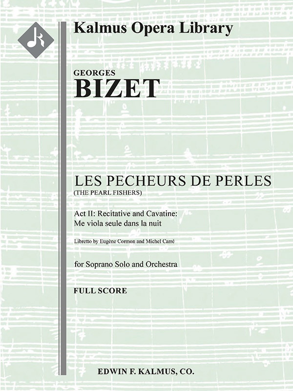 The Pearl Fishers: Act II Recitative and Cavatine, Soprano Conductor Score
