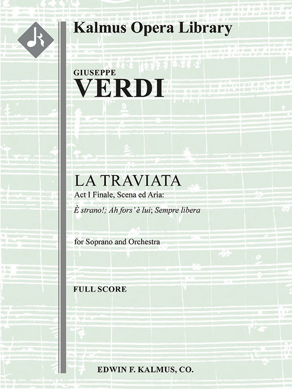La Traviata: Act I Finale, Scena ed Aria (Soprano Excerpt) Conductor Score