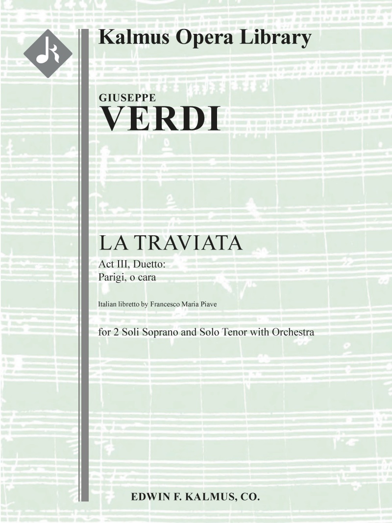 Traviata, La: Act Iii, Duetto: Parigi, O Cara (Soprano, Tenor) (Excerpt) Conductor Score