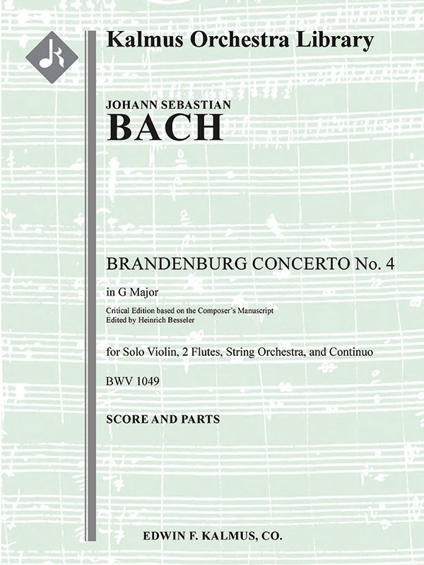 Brandenburg Concerto No. 4 In G, Bwv 1049 (Critical Edition) Conductor Score & Parts