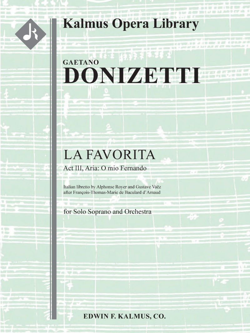La Favorita: Act Iii, Aria: O Mio Fernando (Soprano) Conductor Score & Parts