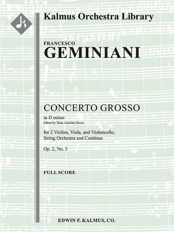 Concerto Grosso In D Minor, Op. 2, No. 5 Conductor Score