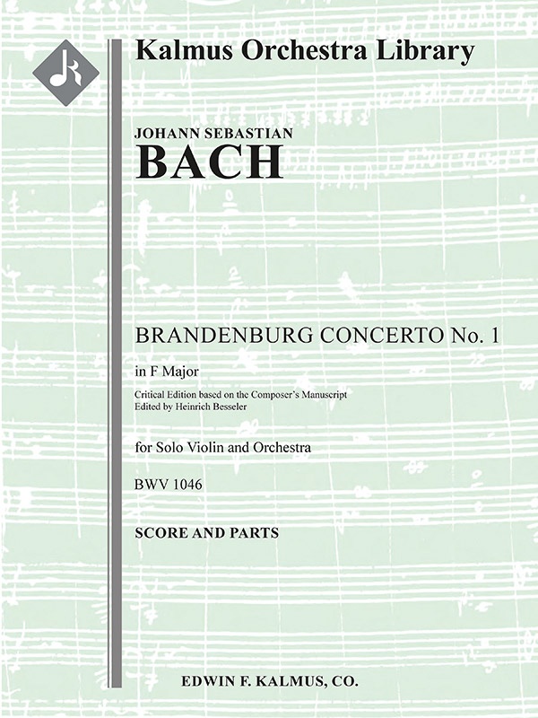 Brandenburg Concerto No. 1 In F, Bwv 1046 (Critical Edition) Score & Parts