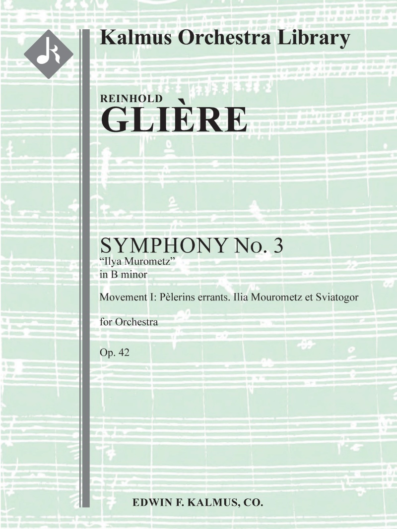 Symphony No. 3 'Ilya Murometz' In B Minor, Op. 42: Movement I Conductor Score