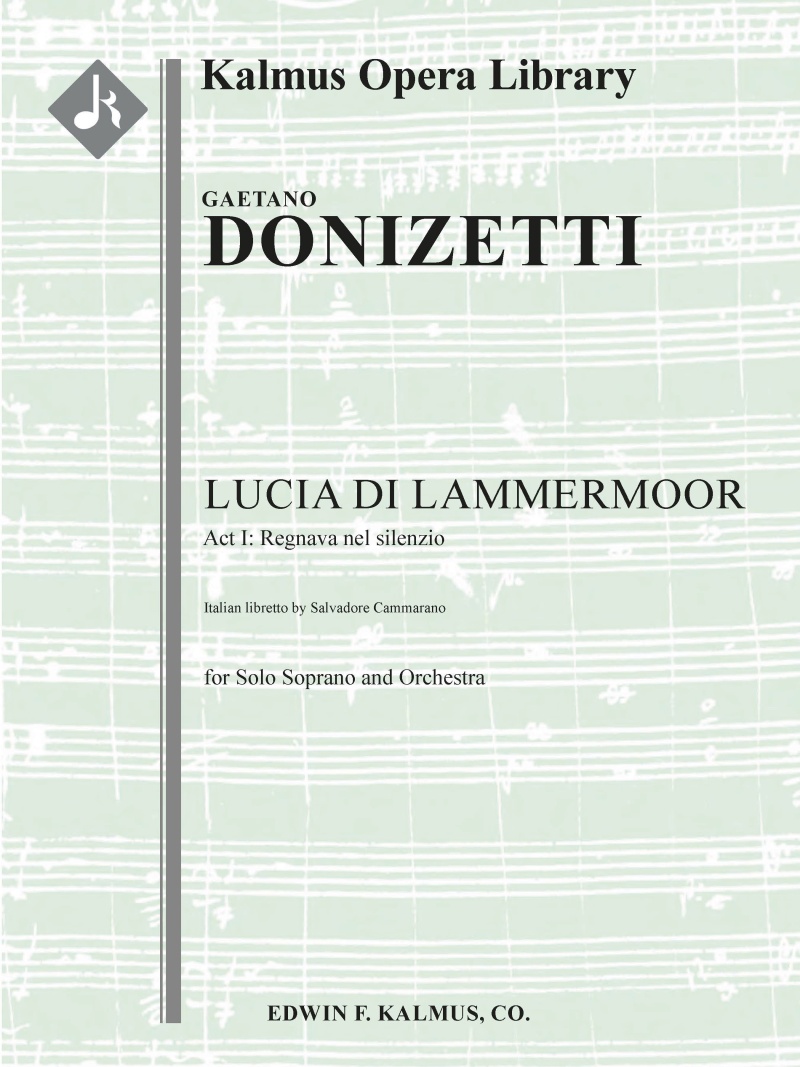 Lucia Di Lammermoor, Act I: Regnava Nel Silenzio (Soprano) Conductor Score