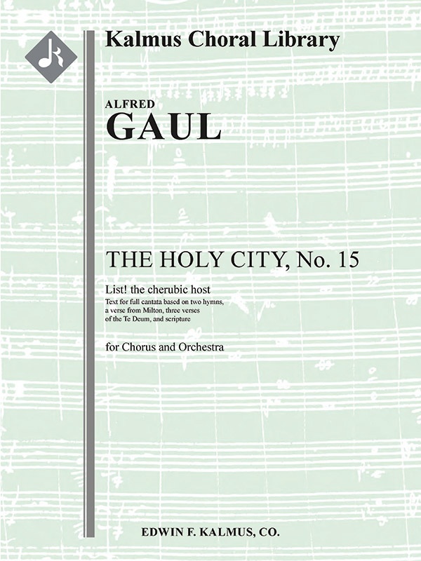 The Holy City, No. 15: List! The Cherubic Host Conductor Score & Parts