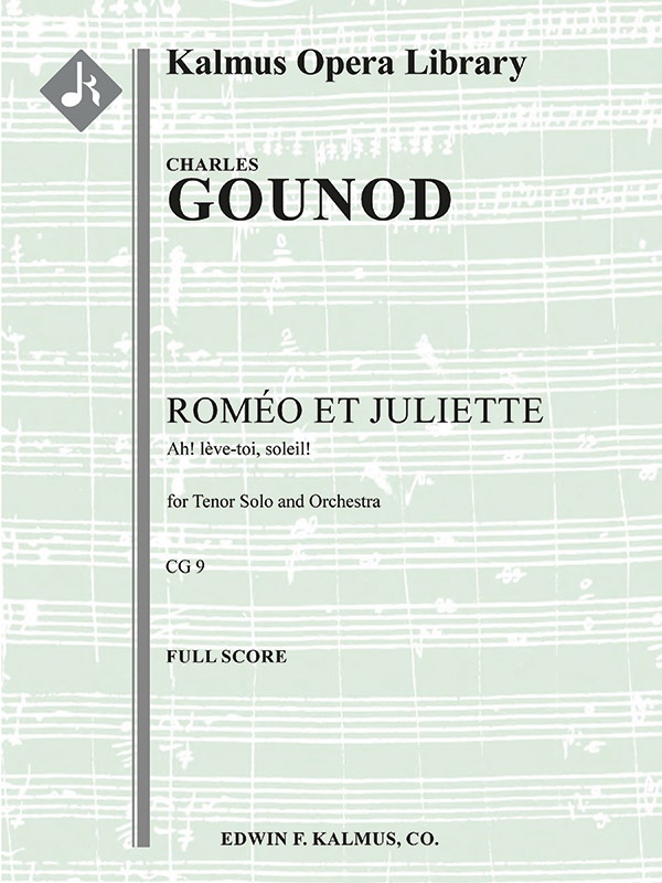Romeo And Juliet, Act Ii, Aria: Ah! Leve-Toi, Soleil (Tenor) Full Score
