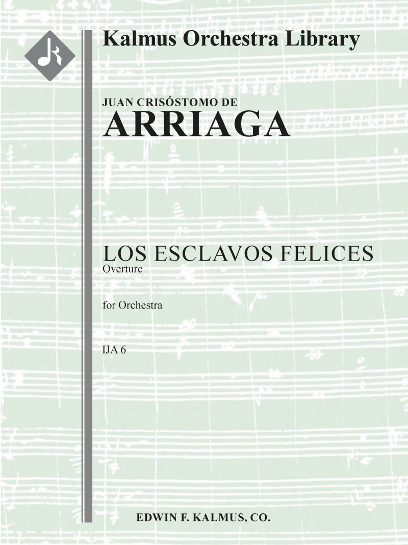 Esclavos Felices, Los: Overture Conductor Score & Parts