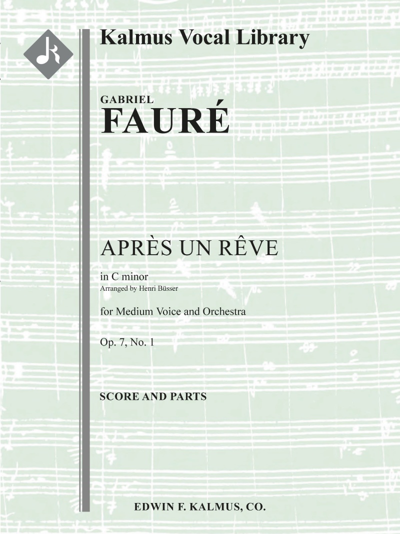 Apres Un Reve, Op. 7, No. 1 Conductor Score & Parts