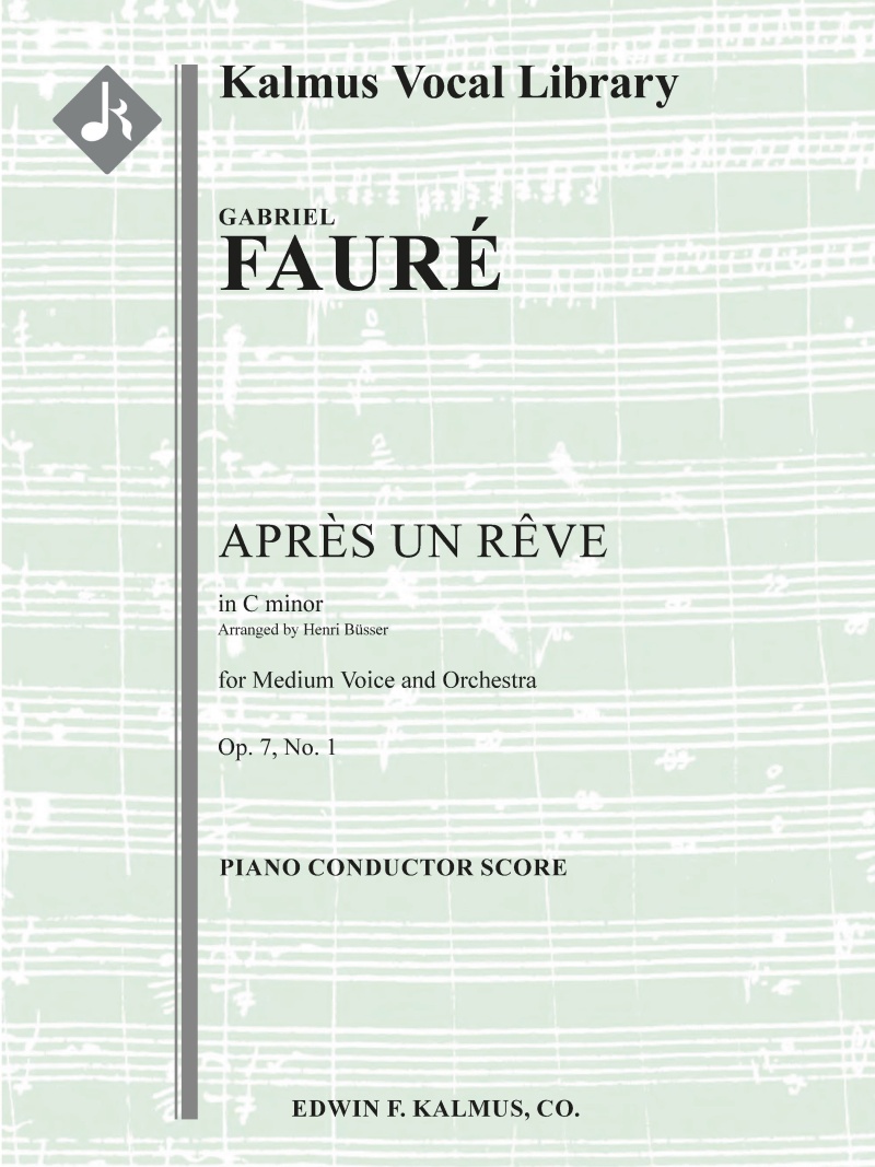 Apres Un Reve, Op. 7, No. 1 Condensed Score