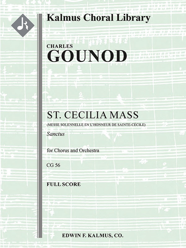 Messe Solennelle De Ste. Cecile (St. Cecilia Mass): Sanctus Conductor Score