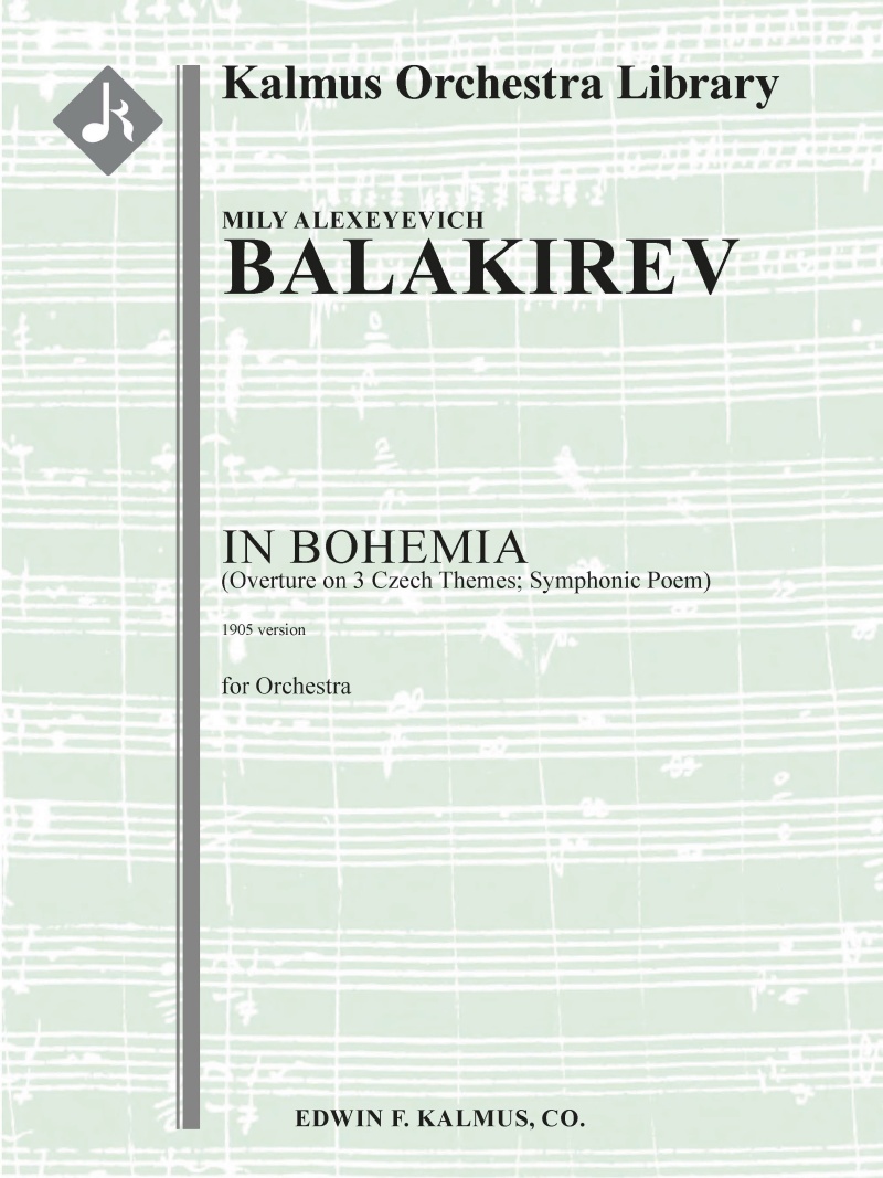 In Bohemia (Overture On 3 Czech Themes; Symphonic Poem; 1905 Version) Conductor Score & Parts