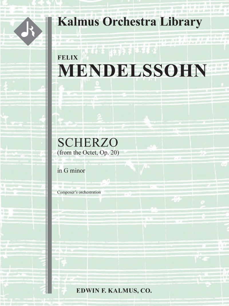 Scherzo In G Minor From The Octet, Op. 20 (Composer's Orchestration) Full Score