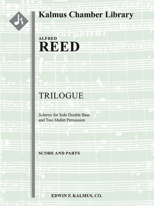Trilogue (Scherzo For Solo Double Bass And Two Mallet Percussion) Conductor Score & Parts