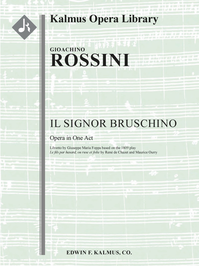 Il Signor Bruschino (Complete Opera) Conductor Score