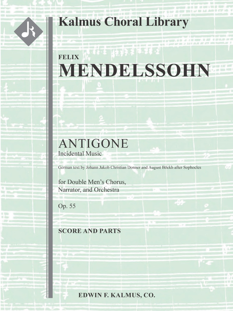 Antigone, Op. 55: Incidental Music Conductor Score & Parts