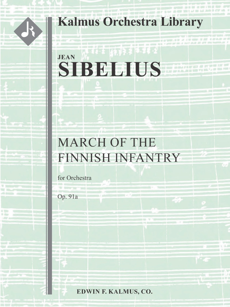 March Of The Finnish Infantry, Op. 91A Conductor Score
