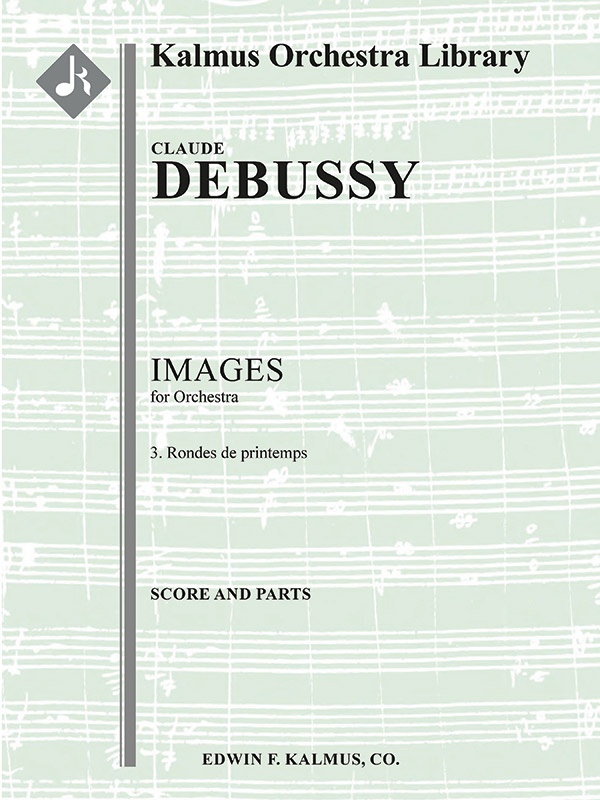 Images Pour Orchestre - No. 3: Rondes De Printemps Conductor Score & Parts