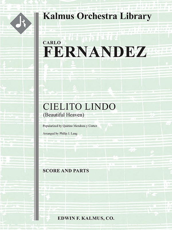 Cielito Lindo (Beautiful Heaven) Conductor Score & Parts