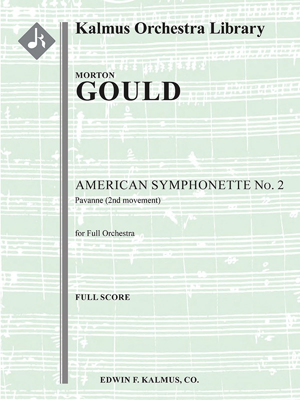 American Symphonette No. 2: Pavanne (2Nd Movement) Full Score