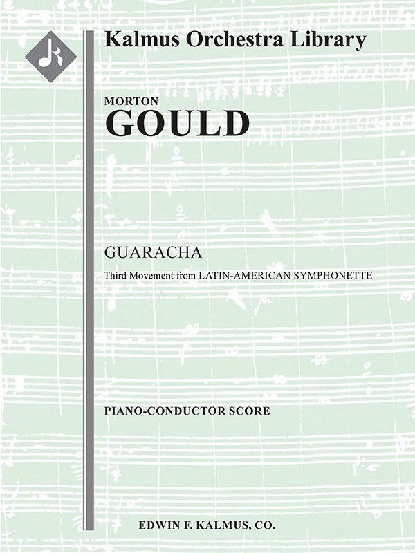 Latin American Symphonette (Symphonette No. 4): 3Rd Movement, Guaracha Score