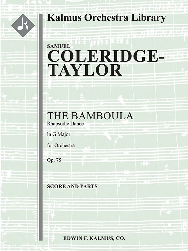 The Bamboula; Rhapsodic Dance, Op. 75 Conductor Score & Parts