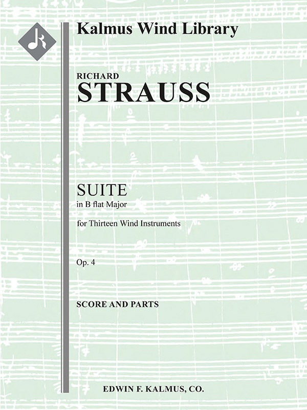 Suite In B Flat For 13 Wind Instruments, Op. 4 Conductor Score & Parts