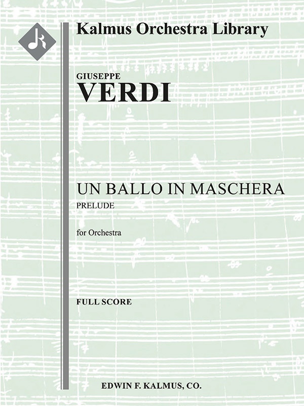 Un Ballo In Maschera: Act I, Prelude Conductor Score